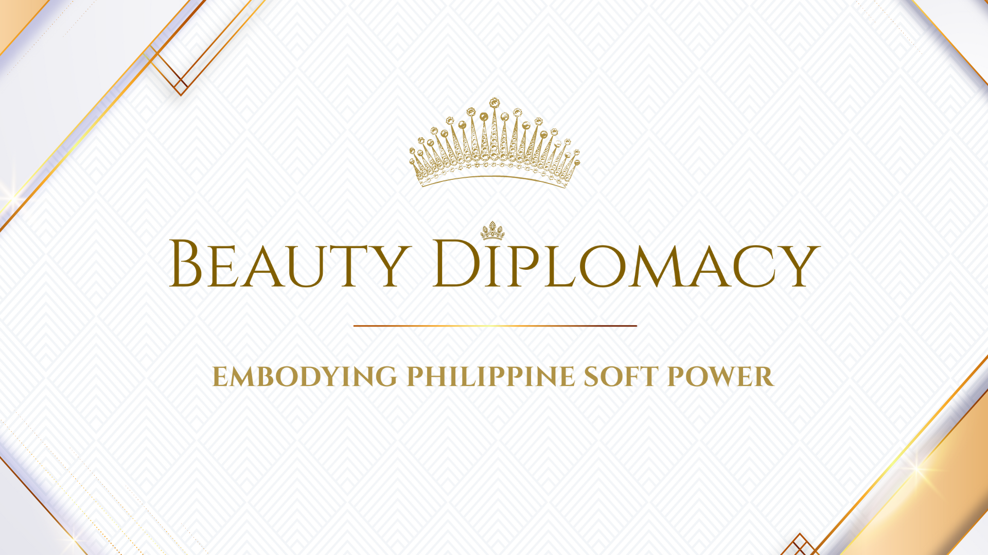 Beauty Diplomacy: Kapangyarihan ng kagandahang taglay ng mga Pilipina