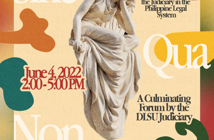 USG-JD, pinangunahan ang Sine Qua Non: The Importance of the Judiciary in the Philippine Legal System